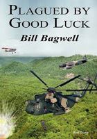 Plagued by Good Luck 0984486925 Book Cover