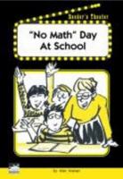 No Math Day At School 1410807924 Book Cover