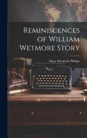 Reminiscences of William Wetmore Story 1022154222 Book Cover