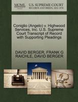 Coniglio (Angelo) v. Highwood Services, Inc. U.S. Supreme Court Transcript of Record with Supporting Pleadings 1270621599 Book Cover