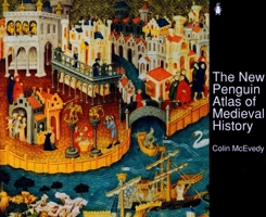 The New Penguin Atlas of Medieval History 0140512497 Book Cover
