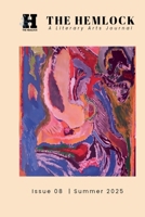 The Hemlock Journal Issue 08 B0FX3T6FF9 Book Cover