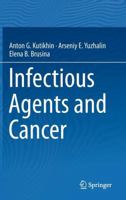 Infectious Agents and Cancer 9401780730 Book Cover