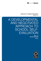 A Developmental and Negotiated Approach to School Self-Evaluation (Advances in Program Evaluation) 1781907048 Book Cover