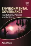 Environmental Governance: Institutions, Policies and Actions 178536362X Book Cover