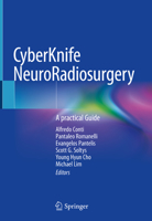 CyberKnife NeuroRadiosurgery: A practical Guide 3030506673 Book Cover