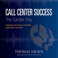 Call Center Success the Sandler Way Lib/E 0692770437 Book Cover