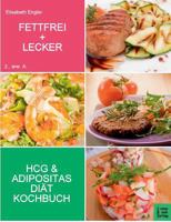 Fettfrei + Lecker 3934473393 Book Cover