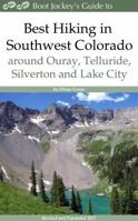 Best Hiking in Southwestern Colorado Around Ouray, Telluride, Silverton and Lake 0997478020 Book Cover