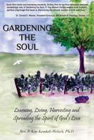 Gardening The Soul 1536912328 Book Cover