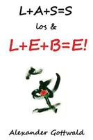 L+a+s=s Los & L+e+b=e! 1493596438 Book Cover