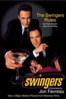 Swingers: The Swingers' Rules and a Screenplay 0786882611 Book Cover