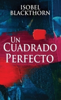 Un Cuadrado Perfecto 482416639X Book Cover