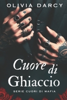Cœur de glace: Romance Mafieuse (Les Cœurs de la Mafia) (French Edition) B0DY7PH5PF Book Cover