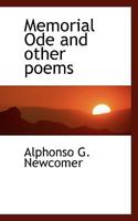 Memorial Ode And Other Poems 0548404798 Book Cover