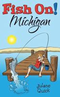 Fish On! Michigan 1457524554 Book Cover