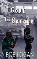 The Goat in the Garage B0FKX38BM6 Book Cover