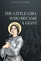 The Little Girl Who Became a Giant 1643148362 Book Cover