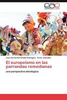 El Europeismo En Las Parrandas Remedianas 3659042196 Book Cover