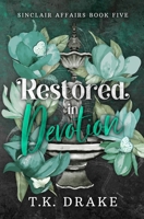 Restored in Devotion (Sinclair Affairs) B0GMXBW4KM Book Cover