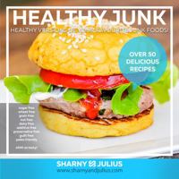 Healthy Junk 0992361303 Book Cover