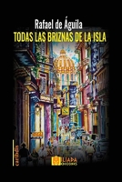 Todas las briznas de la isla (Spanish Edition) B0FB84KJ27 Book Cover