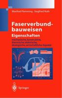 Faserverbundbauweisen Eigenschaften: Mechanische, Konstruktive, Thermische, Elektrische, Okologische, Wirtschaftliche Aspekte 3642624596 Book Cover