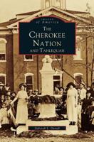 The Cherokee Nation And Tahlequah 0738502898 Book Cover