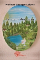 Le coeur des mots (French Edition) 2356070907 Book Cover