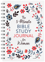 The 5-Minute Bible Study Journal for Women 1643525468 Book Cover