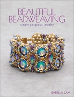 Beautiful Beadweaving: Simply gorgeous jewelry 1627003010 Book Cover