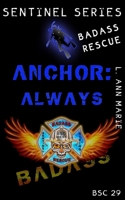 Anchor: Always: BSC Book 29 (Badass Security Council (BSC)) B0DRVTKSSN Book Cover