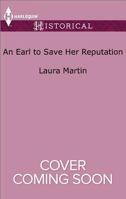 An Earl To Save Her Reputation 1335522727 Book Cover