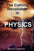 The Coming Revolution in Physics 1445228092 Book Cover