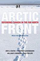 Arctic Front: Defending Canada in the Far North 088762619X Book Cover