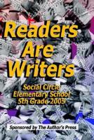 Readers Are Writers: Social Circle Middle School 2006 0971809984 Book Cover