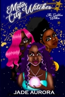 Motor City Witches: The Goddess Within 1953130003 Book Cover