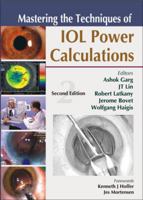 Mastering the Techniques of Iol Power Calculations, Second Emastering the Techniques of Iol Power Calculations, Second Edition Dition 0071634363 Book Cover