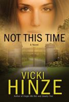 Not This Time 1601422075 Book Cover