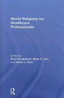 World Religions for Healthcare Professionals 1032265604 Book Cover