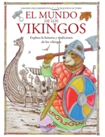 El mundo de los vikingos: Explora la historia y tradiciones de los vikingos (Spanish Edition) B0GFB6GC4C Book Cover