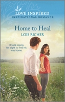Home to Heal 1335488251 Book Cover