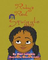 Ruby's Red Squiggle 0998997927 Book Cover