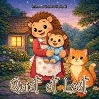 Quiet at Last 1807001083 Book Cover