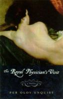 The Royal Physician's Visit 1468303392 Book Cover