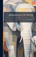 Mammalia Of India B0FJVTY73Y Book Cover