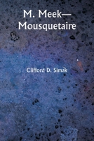 M. Meek-Mousquetaire (French Edition) 9359945978 Book Cover