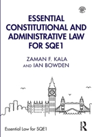 Essential Constitutional and Administrative Law for SQE1 (Essential Law for SQE1) 1032641940 Book Cover