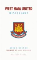 West Ham United Miscellany 0955039444 Book Cover