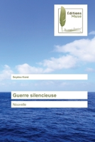 Guerre silencieuse 6202299908 Book Cover